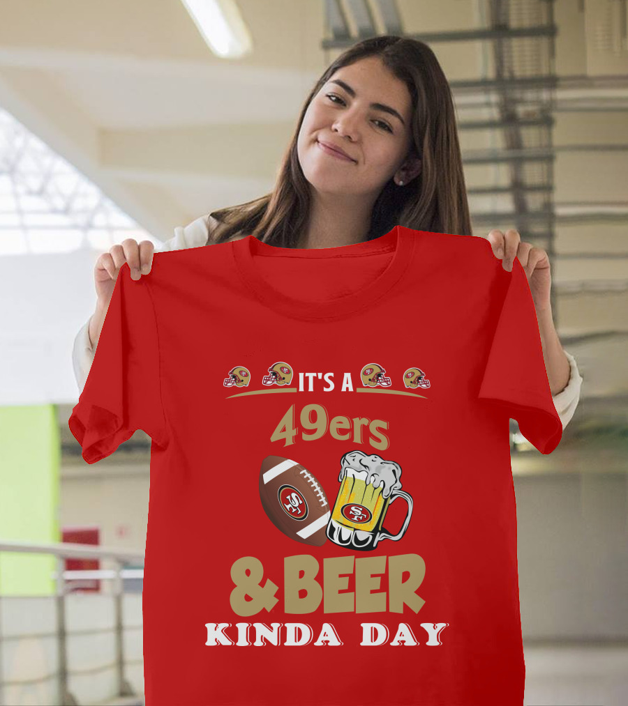 San Francisco 49ers Football And Beer Day T-Shirt