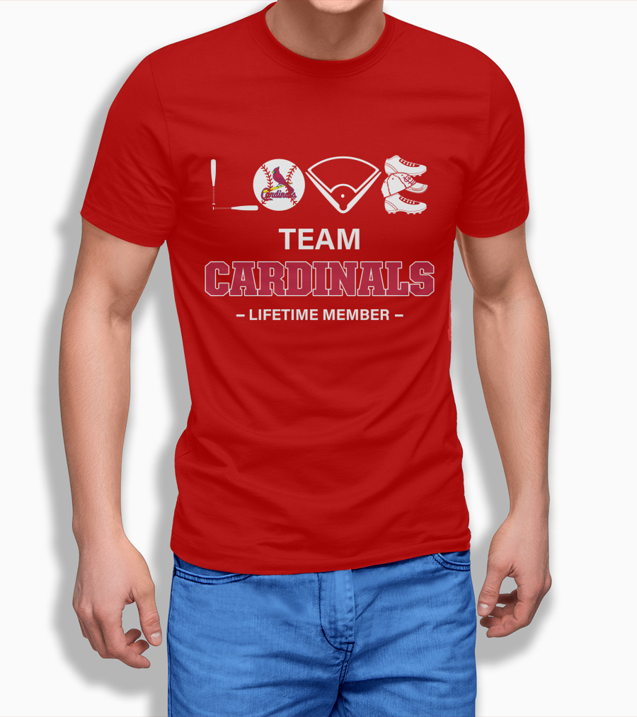 LOVE Team Cardinals Lifetime Member T-Shirt