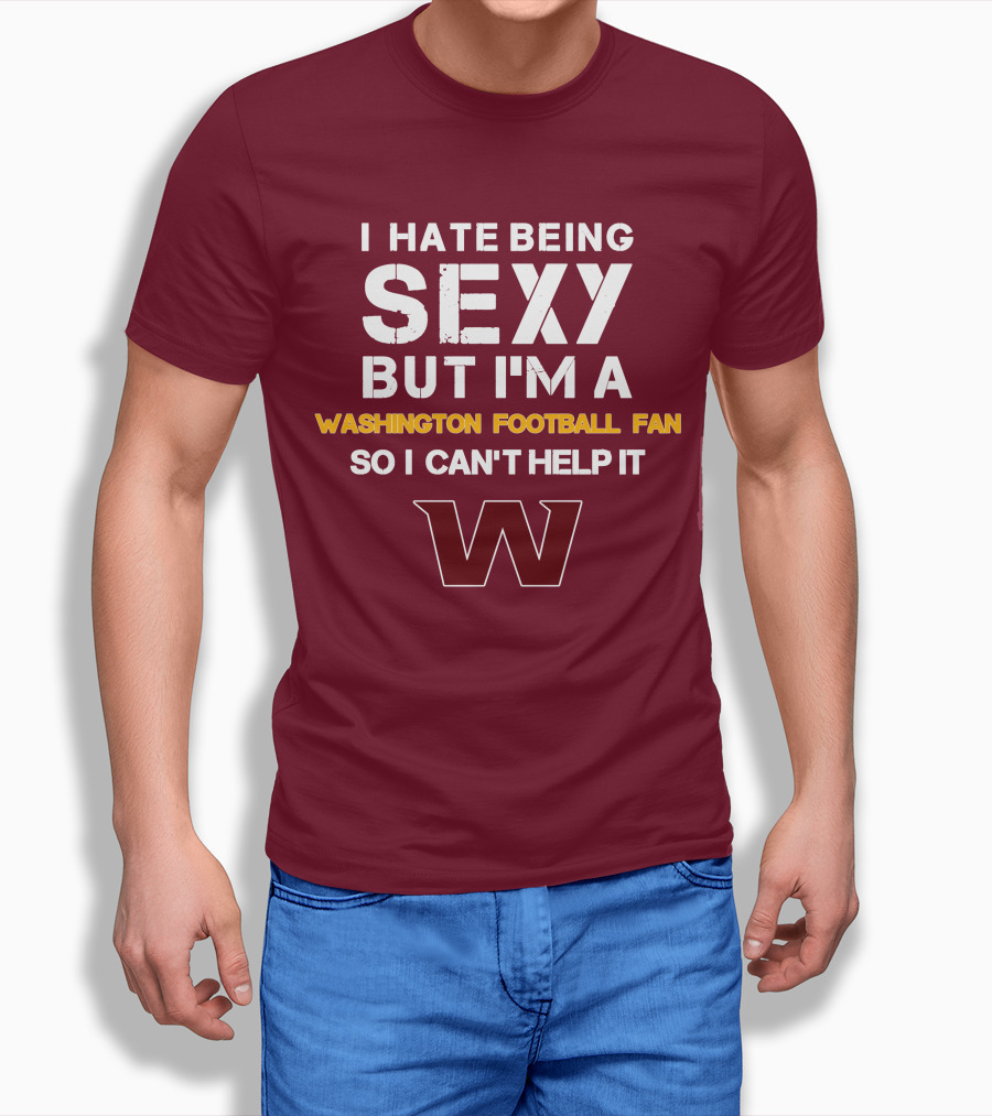 Washington Football Fan Sexy Can't Help It W T-Shirt