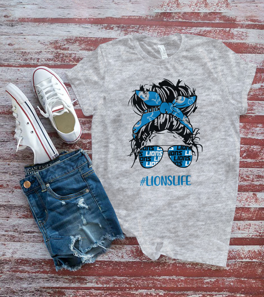 Detroit Lions Life Messy Bun Girl With Lions Headband And #LIONSLIFE Glasses T-Shirt