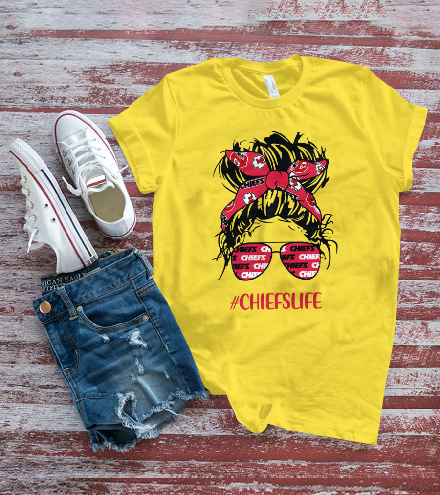 Kansas City Chiefs Life Messy Bun Girl With Chiefs Headband And CHIEFS Glasses T-Shirt