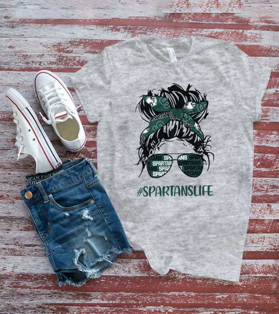 Michigan State Spartans Life Messy Bun Girl With Spartans Headband And Sunglasses T-Shirt