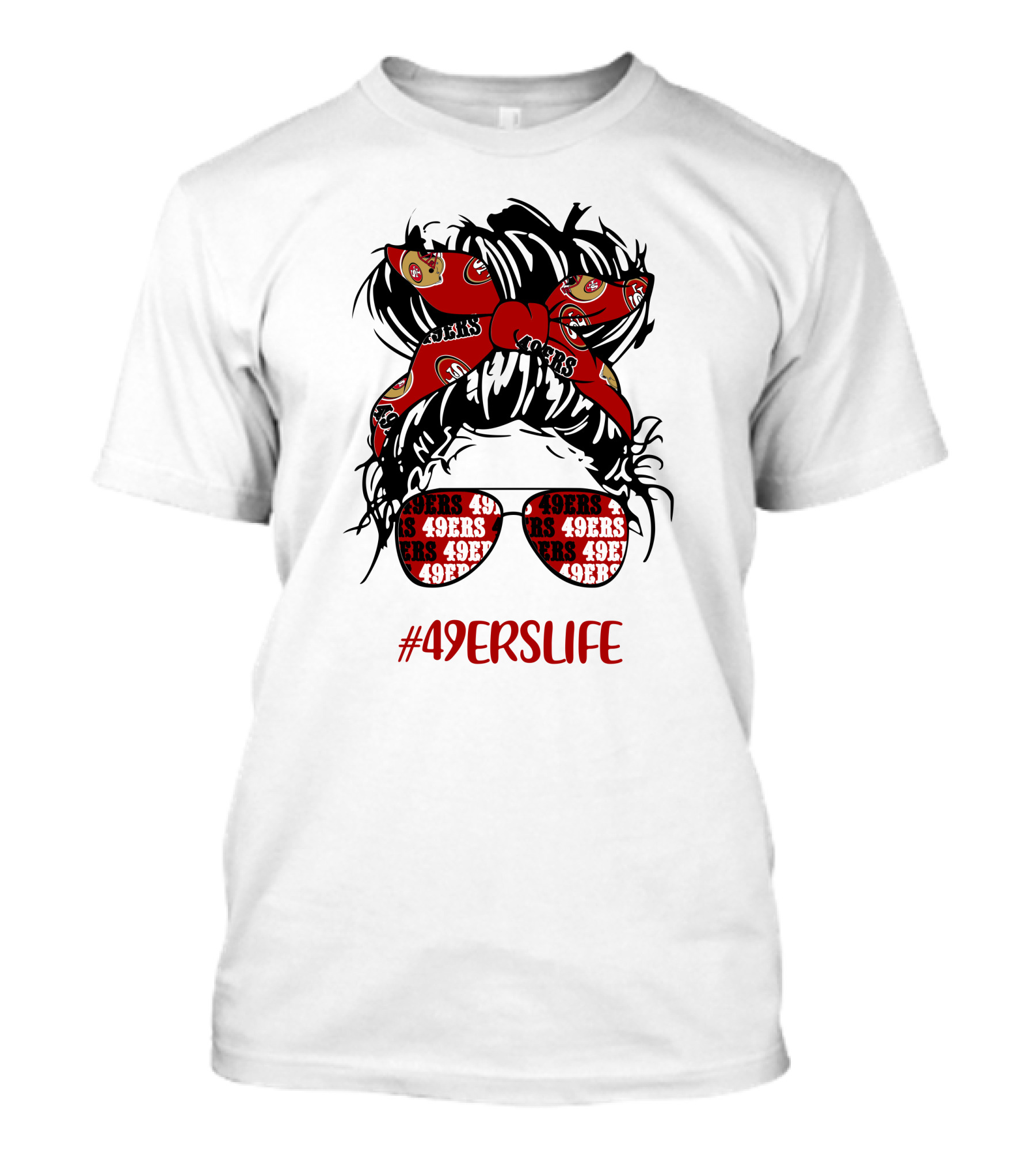 49ERSLIFE Messy Bun Girl With 49ers Headband And Glasses T-Shirt