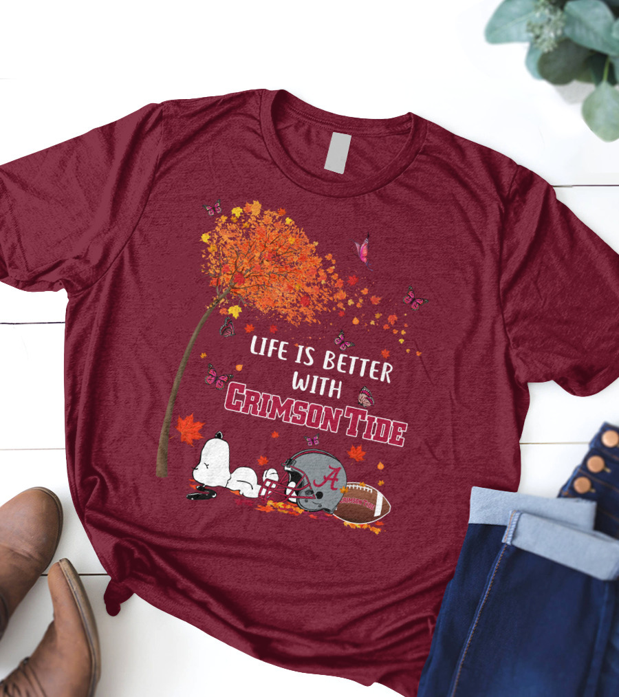Life Is Better With Crimson Tide Alabama Football Autumn Leaves Butterflies Snoopy Woodstock T-Shirt