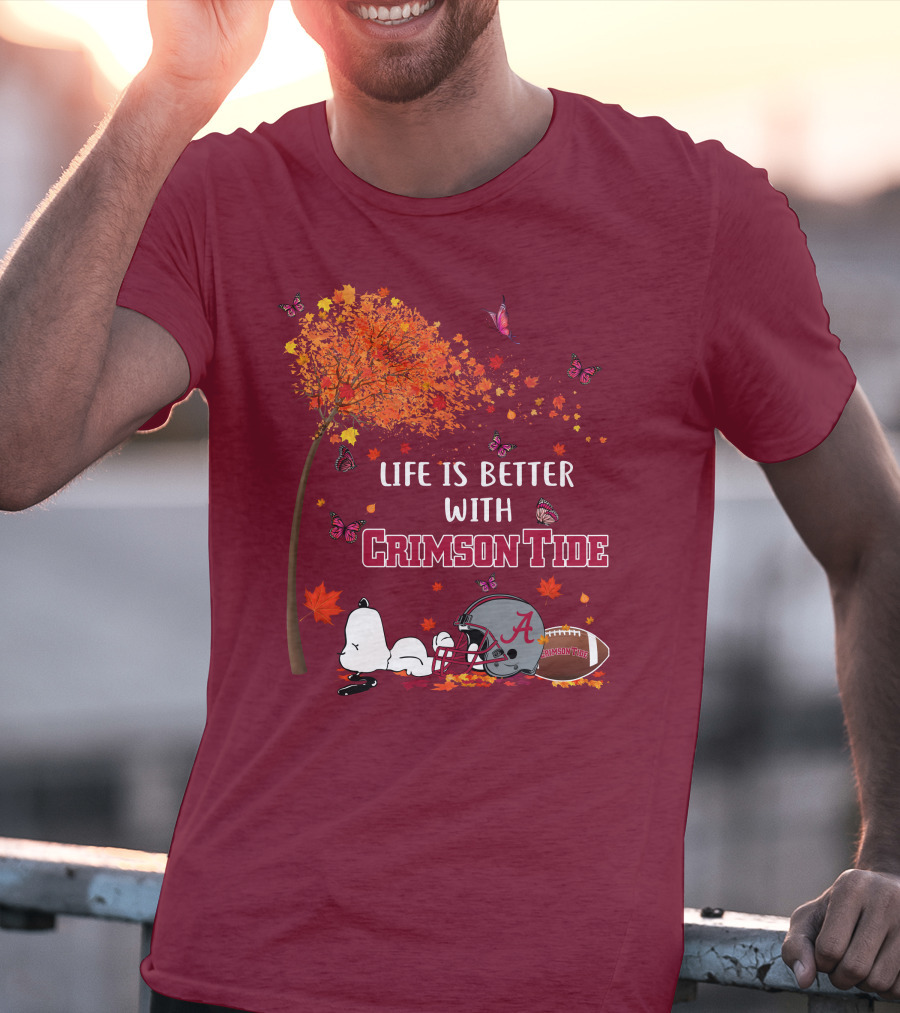 Life Is Better With Crimson Tide Alabama Football Autumn Leaves Butterflies Snoopy Woodstock T-Shirt