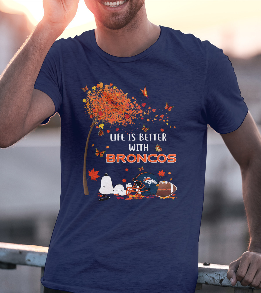 Life Is Better With Broncos Tree Butterflies Helmet Football T-Shirt
