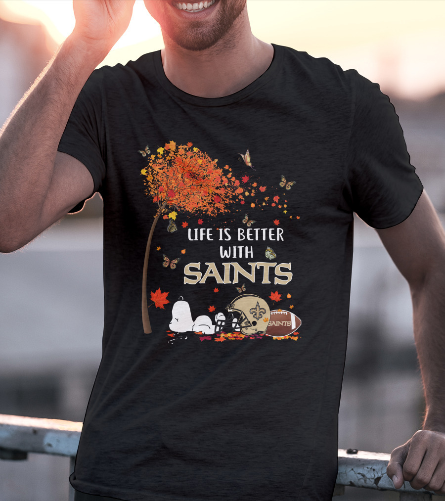 Life Is Better With Saints Autumn Leaves Football And Helmet T-Shirt