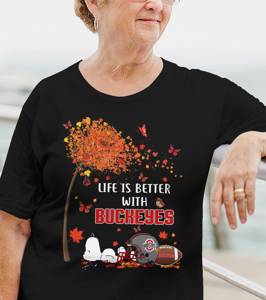 Life Is Better With Buckeyes Ohio State Football Autumn Leaves Butterflies T-Shirt