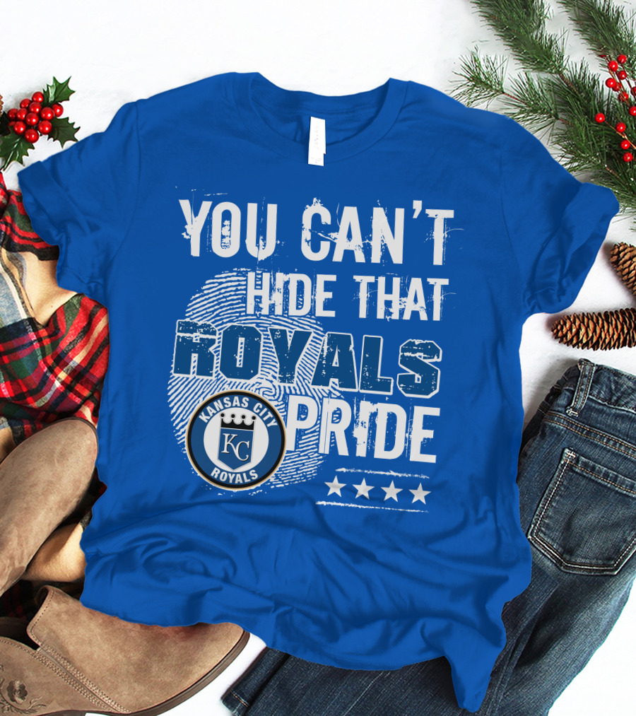 You Can't Hide That Kansas City Royals Pride Kc Royals T-Shirt
