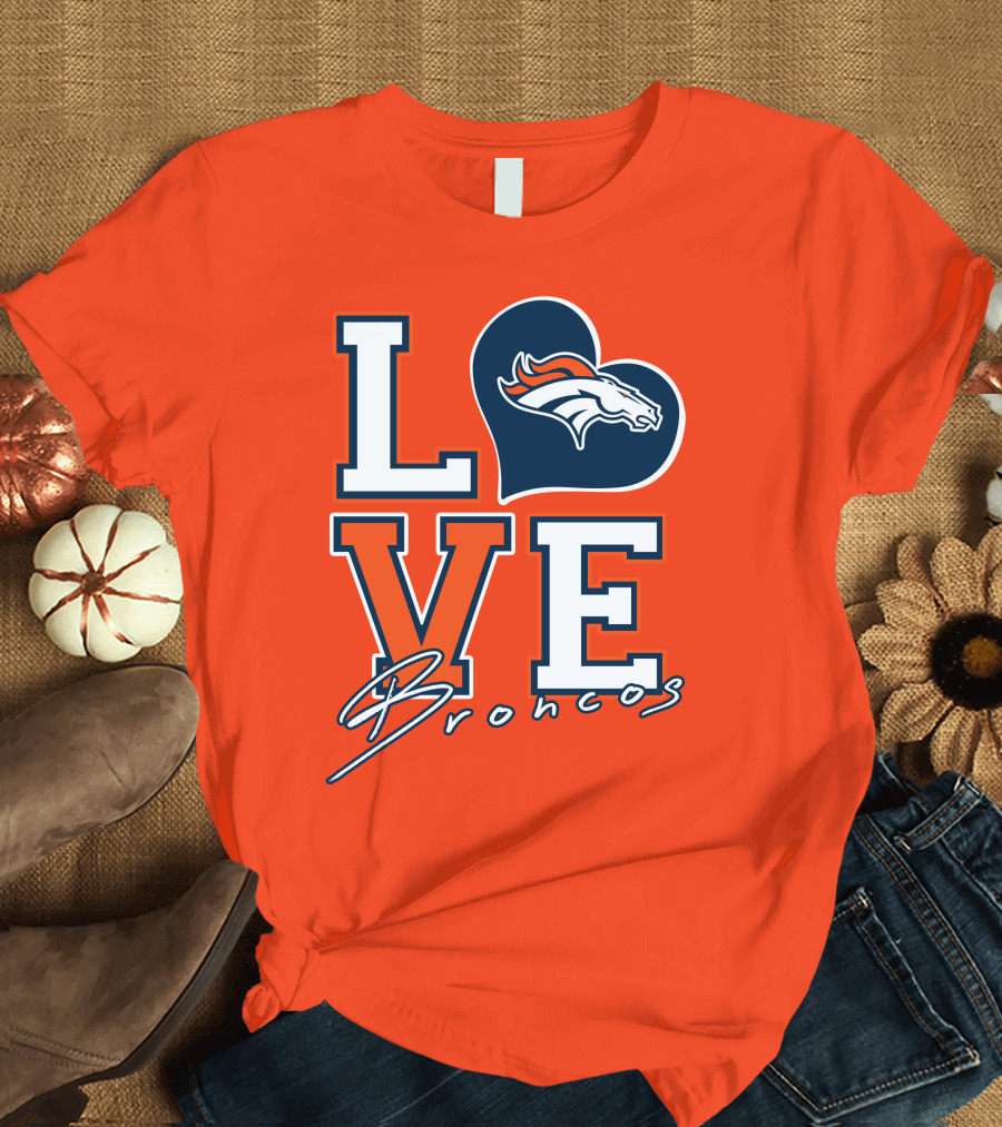 Love Broncos Denver Broncos Heart T-Shirt