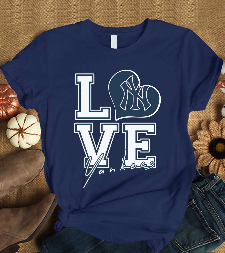 Love New York Yankees Yankees T-Shirt