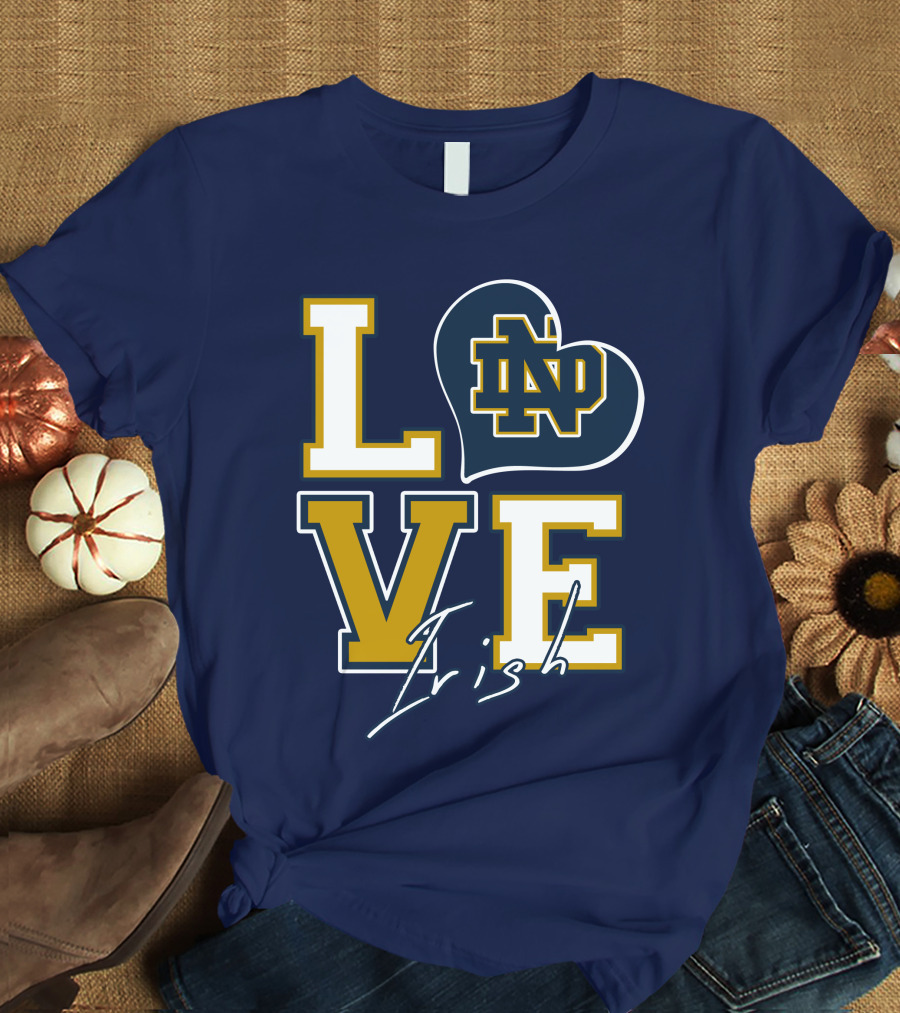 LOVE Notre Dame Irish ND T-Shirt