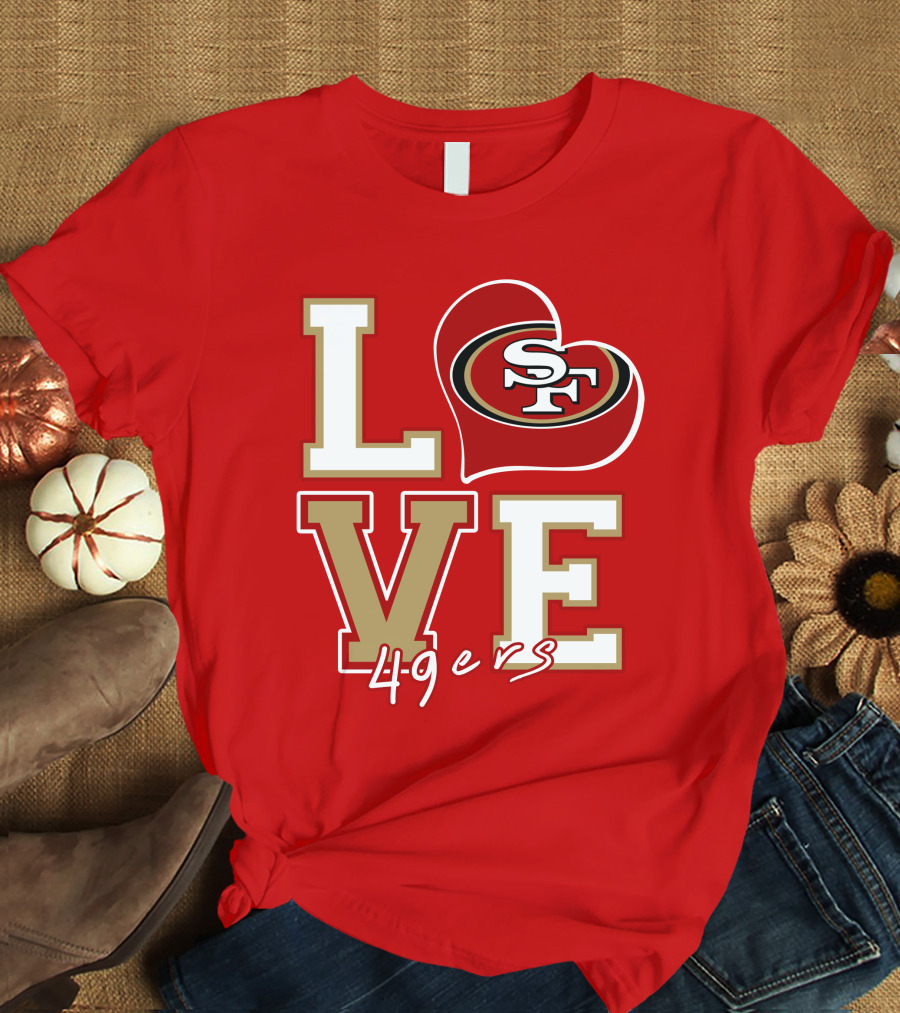 Love San Francisco 49ers Heart Sf 49ers T-Shirt