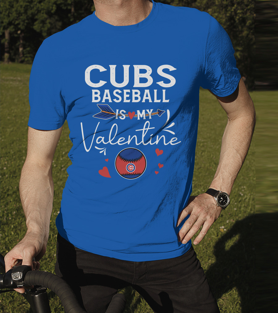 Cubs Baseball Is My Valentine With Hearts And Arrow T-Shirt