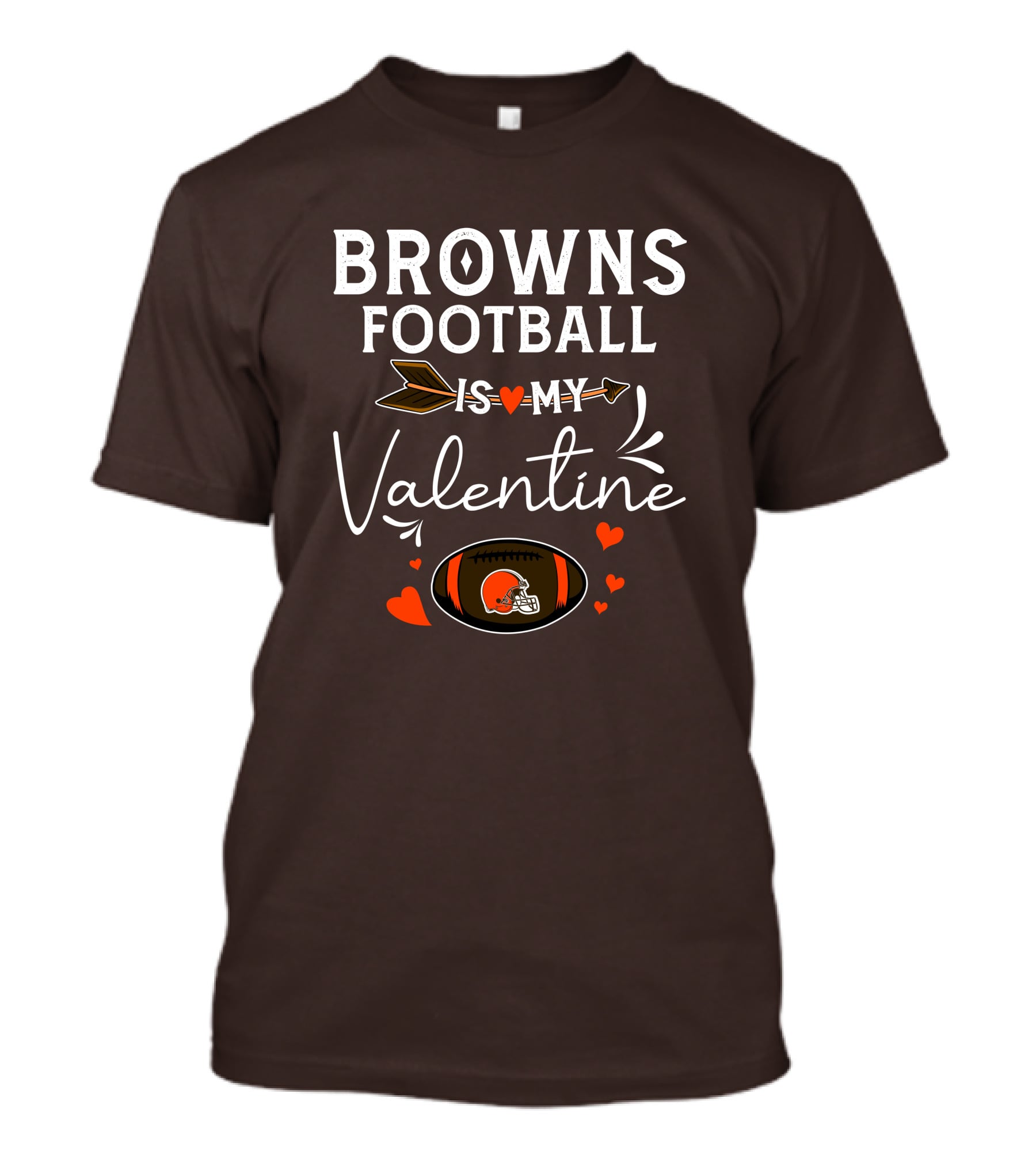 Browns Football Is My Valentine T-Shirt