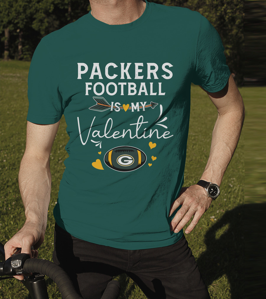 Packers Football Is My Valentine With Green Bay Logo And Hearts T-Shirt