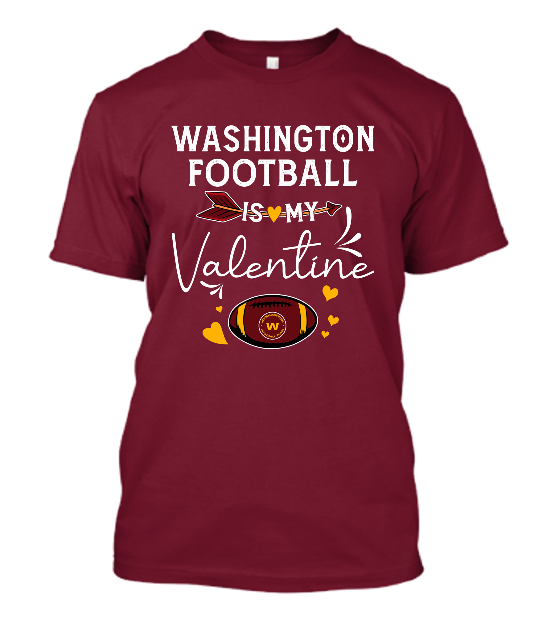 Washington Football Is My Valentine With Hearts And Arrow Football T-Shirt