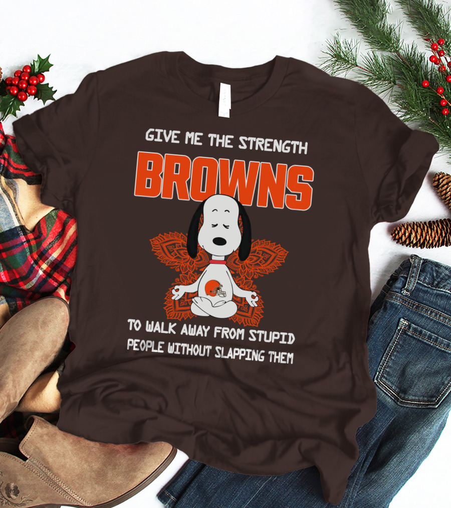 Give Me The Strength Browns Snoopy Yoga To Walk Away From Stupid People T-Shirt