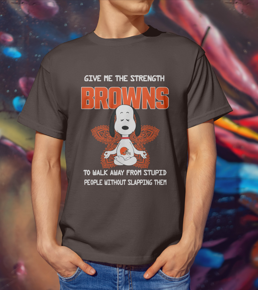 Give Me The Strength Browns Snoopy Yoga To Walk Away From Stupid People T-Shirt