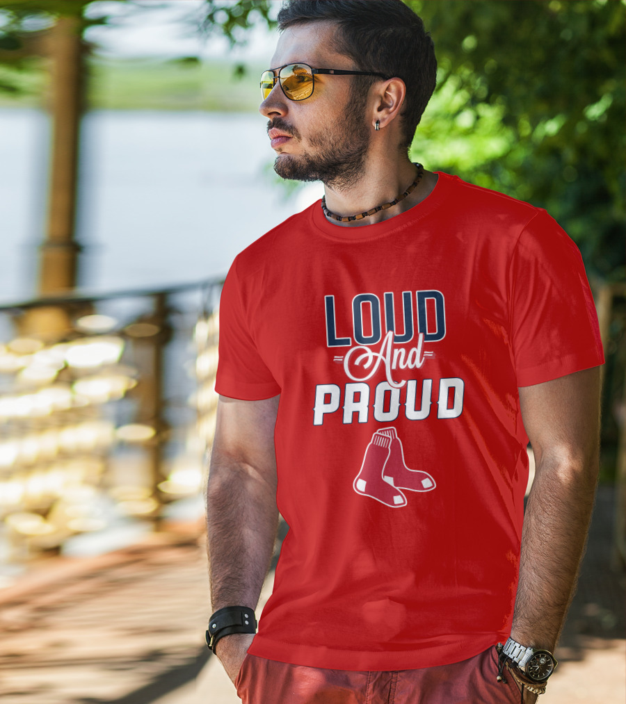 Boston Red Sox Loud And Proud Socks T-Shirt