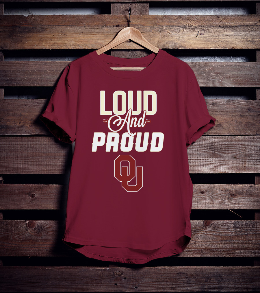 Loud And Proud OU Oklahoma Sooners T-Shirt