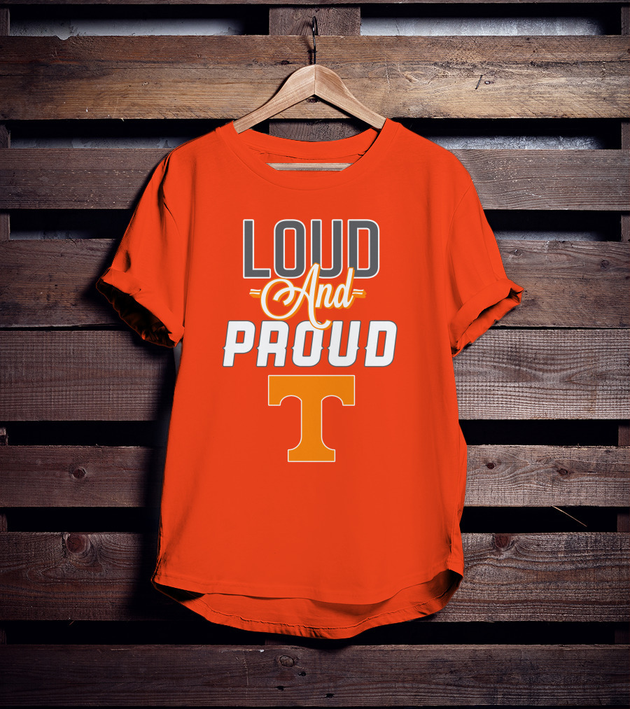 Tennessee Volunteers Loud And Proud T T-Shirt