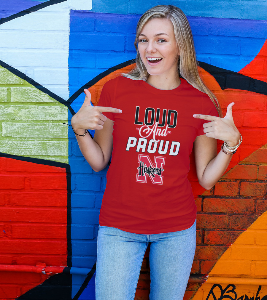 Loud And Proud Huskers Nebraska Cornhuskers T-Shirt