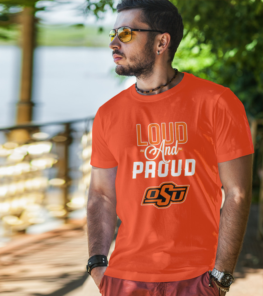 Loud And Proud OSU Oklahoma State Cowboys T-Shirt