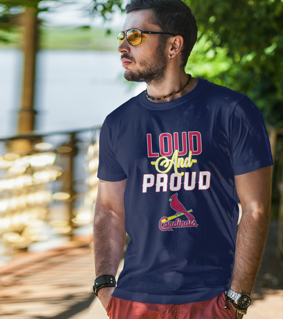 St Louis Cardinals Loud And Proud Cardinals Red Bird Baseball Team T-Shirt