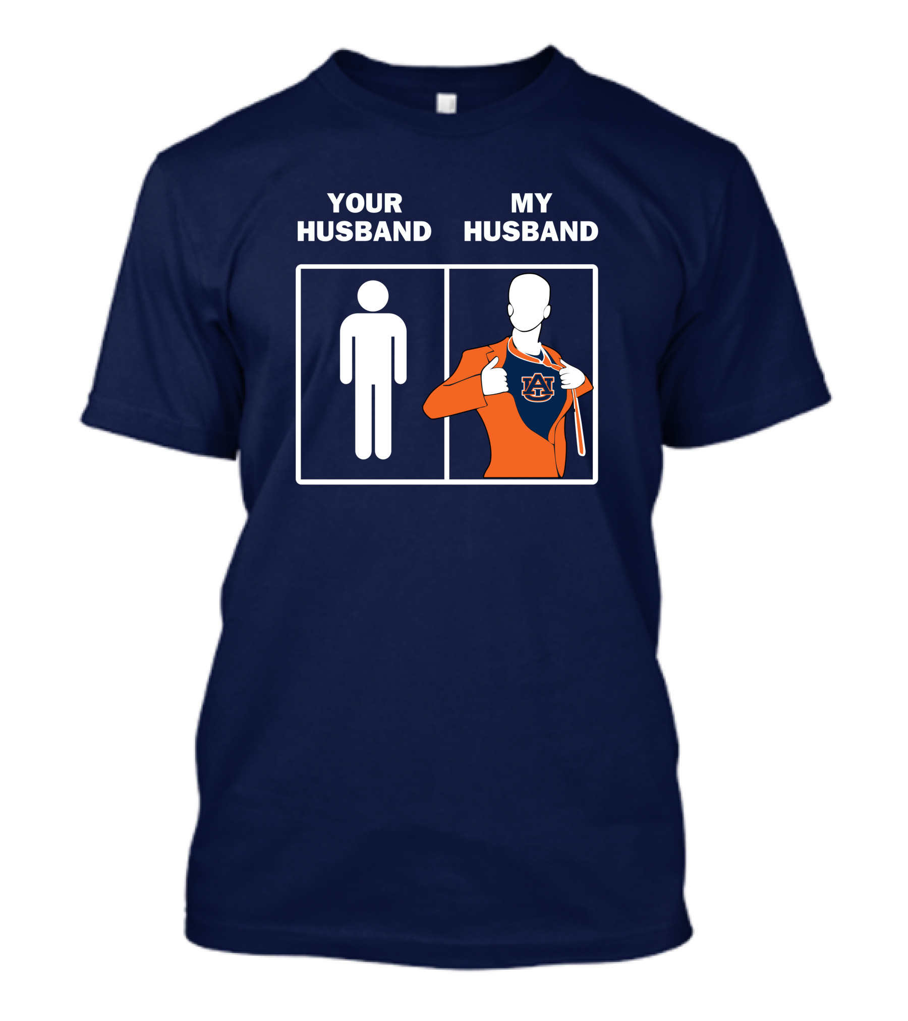 Auburn Tigers Fan Comparison Your Husband My Husband T-Shirt