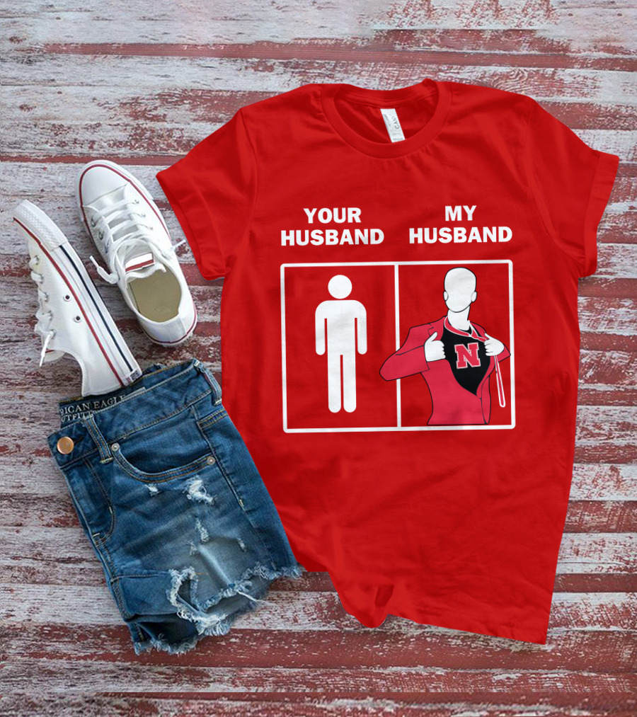Nebraska Cornhuskers Your Husband My Husband Red Suit Open N T-Shirt