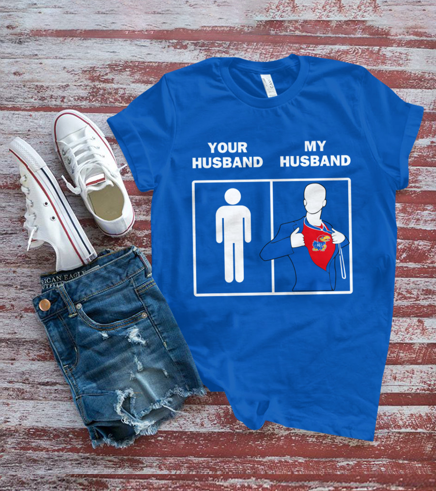 Kansas Jayhawks Your Husband My Husband Super Fan T-Shirt