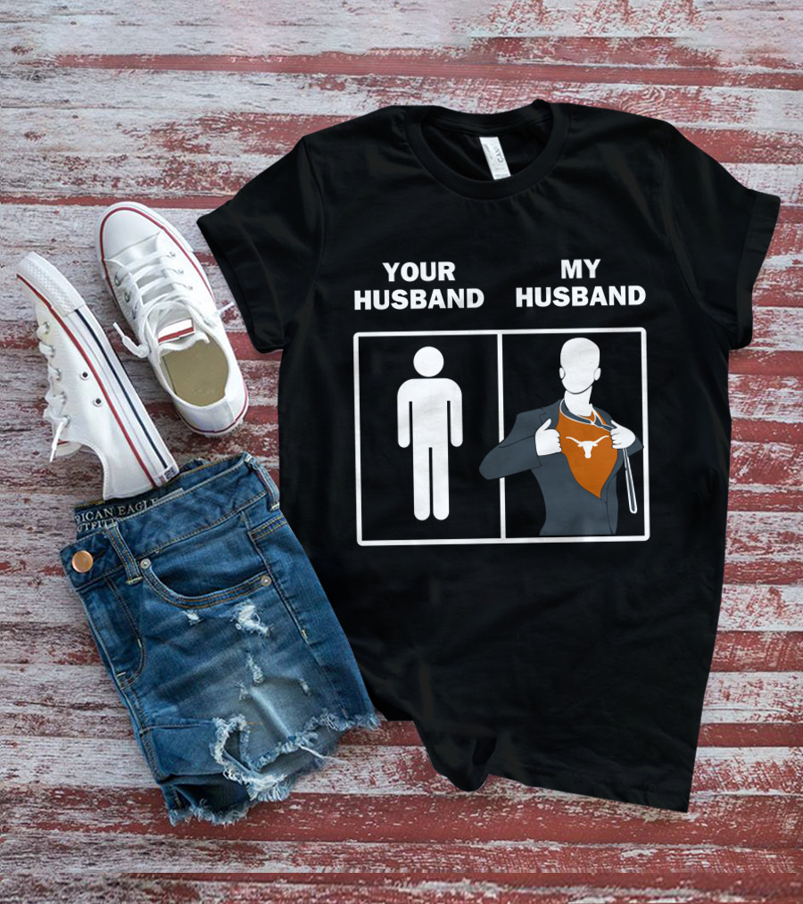 Your Husband My Husband Longhorn Logo Superman Reveal T-Shirt