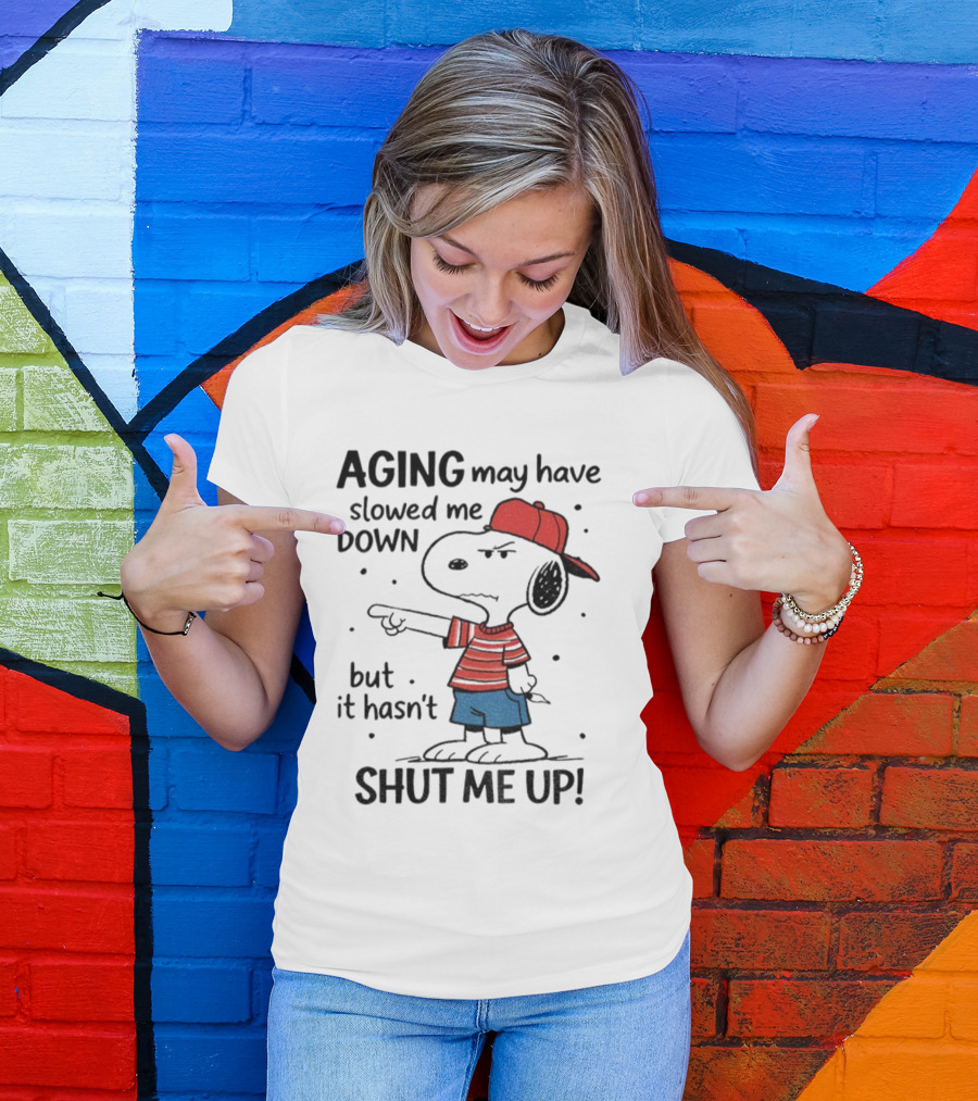 Snoopy Aging May Have Slowed Me Down But It Hasn't Shut Me Up Red Hat Striped Blue Shorts T-Shirt