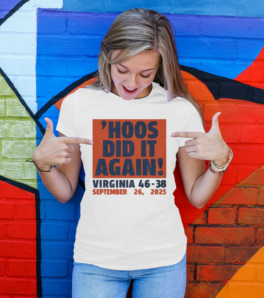 'UVA Football Virginia Cavaliers Hoos Did It Again 46-38 September 26, 2023' T-Shirt