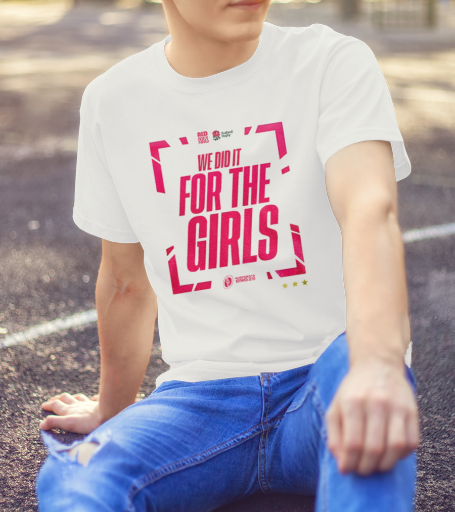 England 2025 Women's Rugby World Cup Champions We Did It For The Girls Roses Three Stars T-Shirt