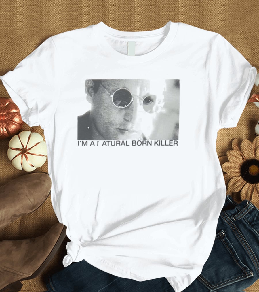 I'm A Natural Born Killer Mickey Knox Bold Grayscale Image T-Shirt