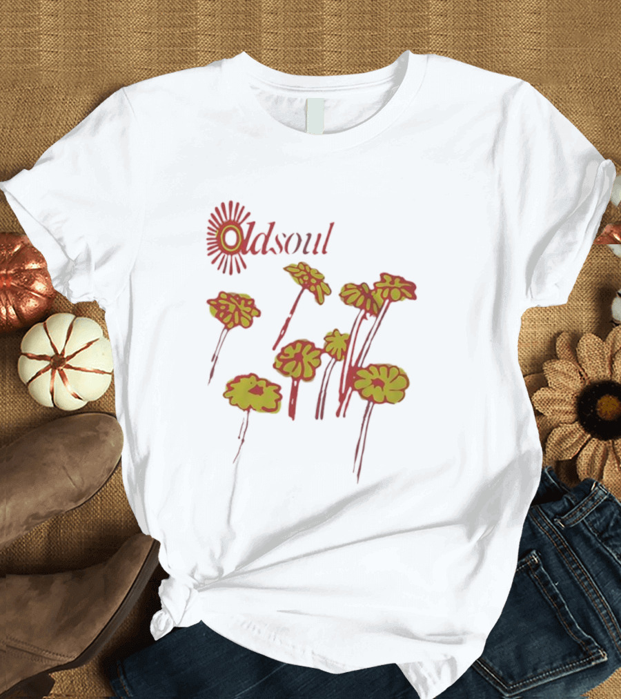 Old Soul Still Woozy Flower Bloom T-Shirt