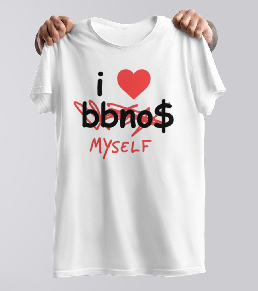 Bbno$ I Heart Myself I Love Myself T-Shirt