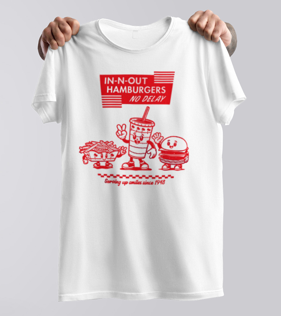 In N Out Hamburgers Happy Drink And Burger Serving Up Smiles Since 1948 T-Shirt