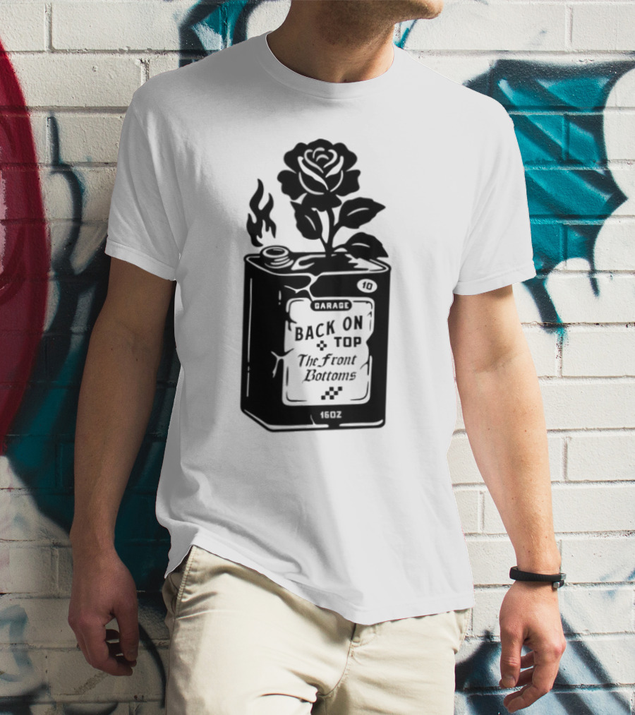 Back On Top The Front Bottoms Lighter-Inspired Art With Rose Motif T-Shirt