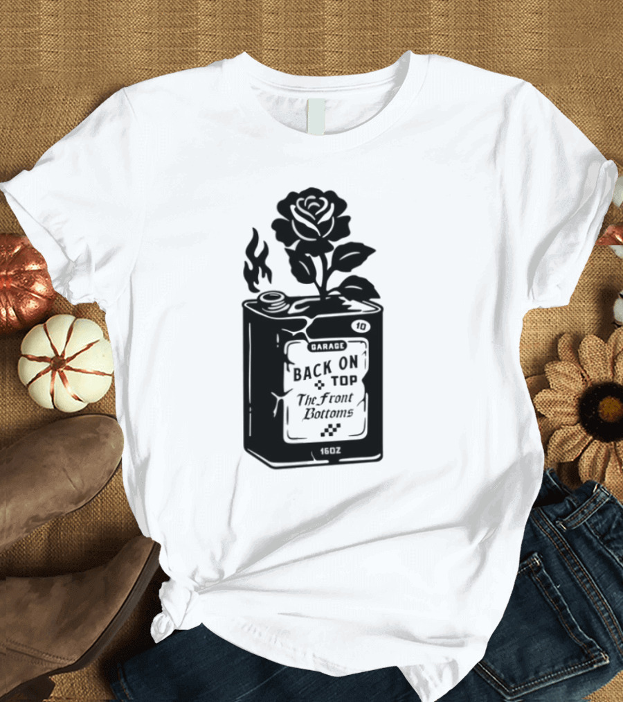 Back On Top The Front Bottoms Lighter-Inspired Art With Rose Motif T-Shirt