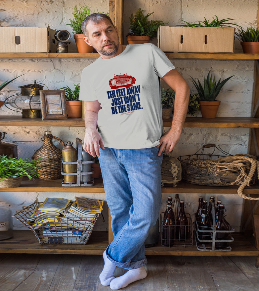 Buffalo Bills Last Call At The Ralph Ten Feet Away Just Won't Be The Same 2025 T-Shirt