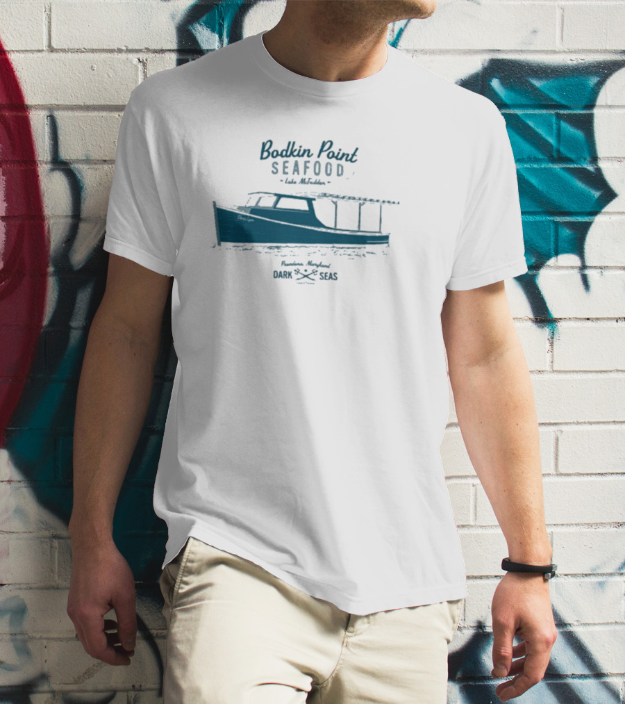 Dark Seas Bodkin Point Seafood Luke McFadden Annapolis Maryland Boat T-Shirt