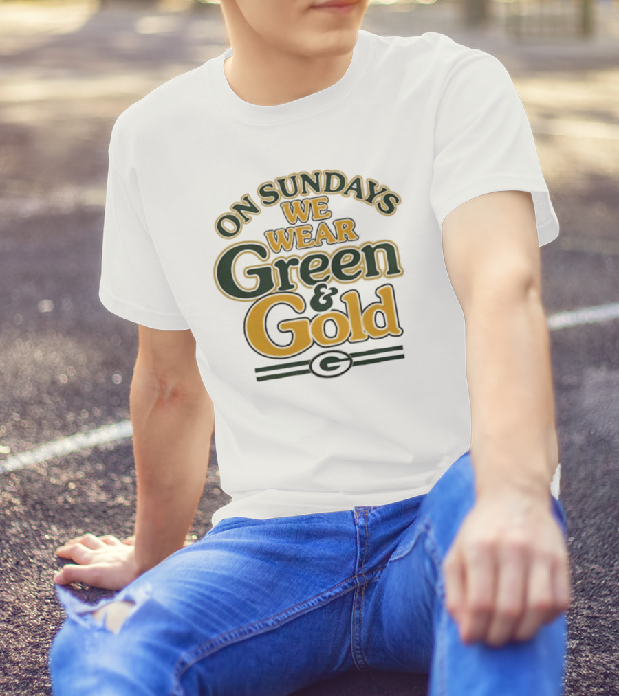 On Sundays We Wear Green And Gold Packers Fan Gear T-Shirt