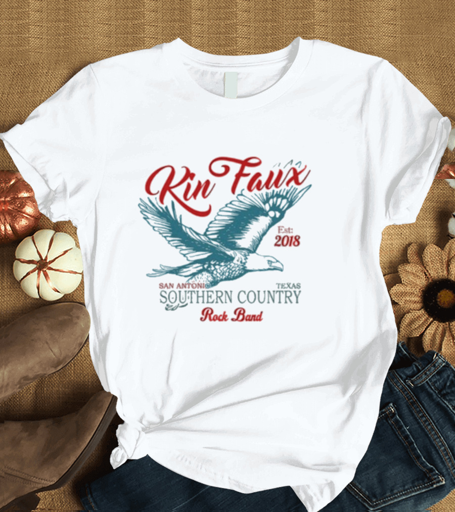 Kin Faux Southern Country Rock Band San Antonio Texas Eagle Est 2018 T-Shirt