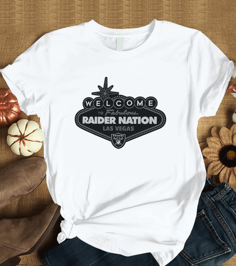 Welcome To Fabulous Raider Nation Las Vegas Raiders NFL Retro T-Shirt
