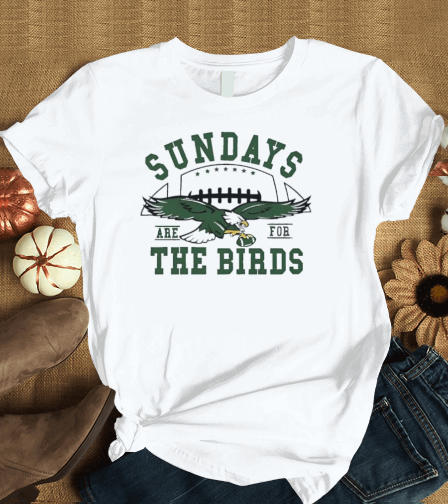 Sundays Are For The Birds Philadelphia Eagles Mascot NFL T-Shirt