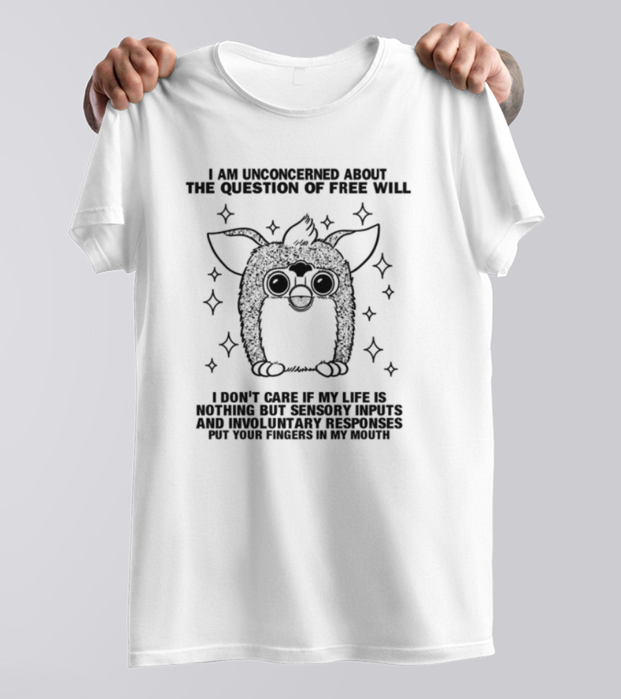 I Am Unconcerned About The Question Of Free Will With Mysterious Creature Surrounded By Stars T-Shirt