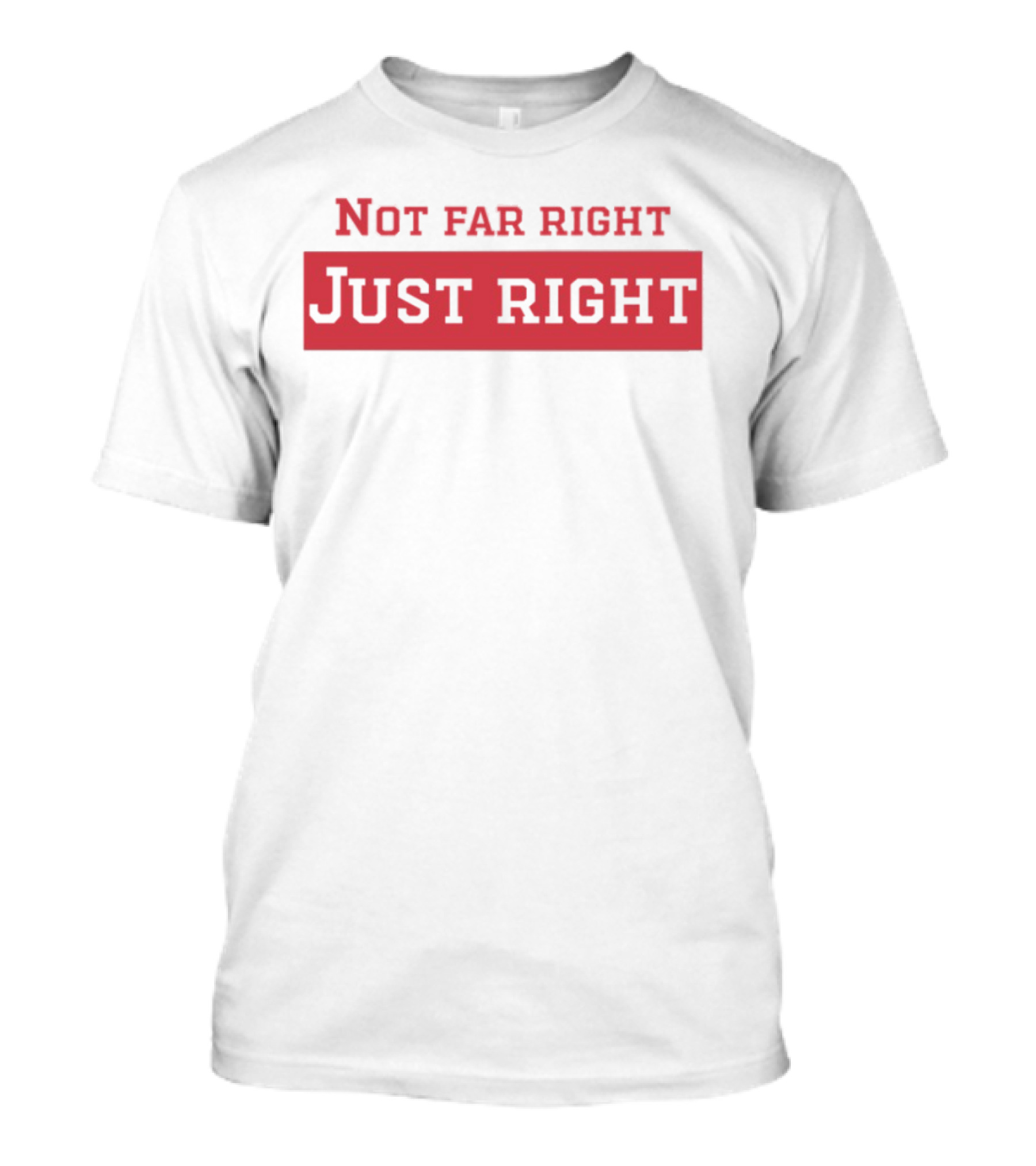 Lani Lala Not Far Right Just Right T-Shirt